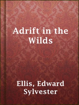 cover image of Adrift in the Wilds